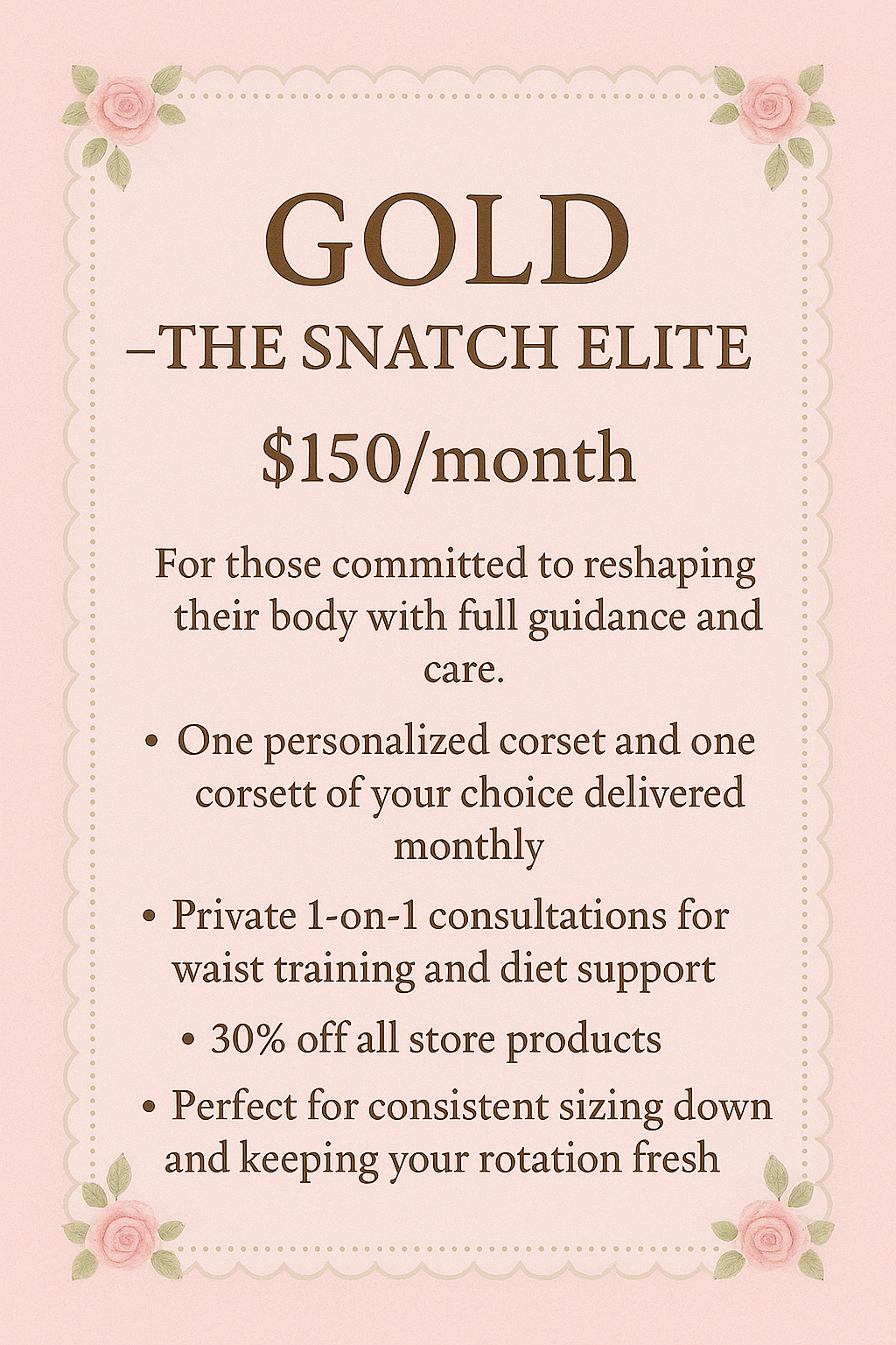 Gold – The Snatch Elite $150/month
